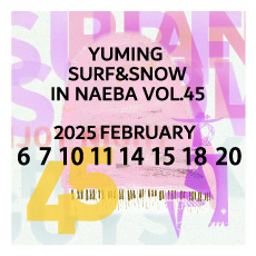 SURF＆SNOW in Naeba Vol.45